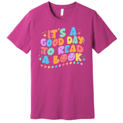 Cute Funny It's A Good Day To Read A Book Premium T-Shirt