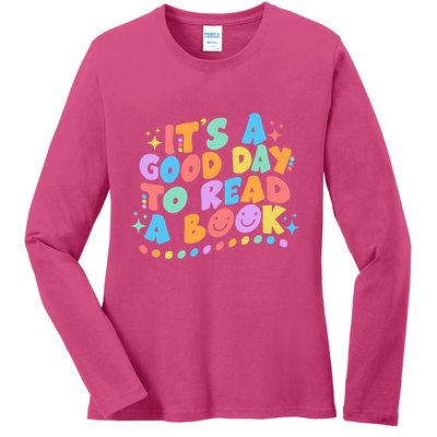 Cute Funny It's A Good Day To Read A Book Ladies Long Sleeve Shirt