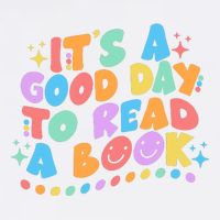 Cute Funny It's A Good Day To Read A Book Garment-Dyed Sweatshirt