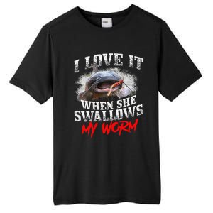 Catfishing Fishing I Love It When She Swallows My Worm Tall Fusion ChromaSoft Performance T-Shirt