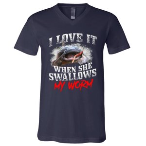 Catfishing Fishing I Love It When She Swallows My Worm V-Neck T-Shirt