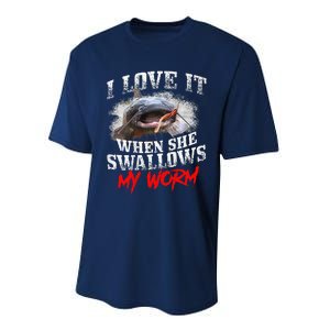 Catfishing Fishing I Love It When She Swallows My Worm Performance Sprint T-Shirt