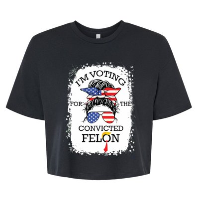 Convicted Felon Im Voting Convicted Felon 2024 Bella+Canvas Jersey Crop Tee