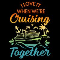 Cruise Family I Love It When We're Cruisin' Together Couple City Backpack