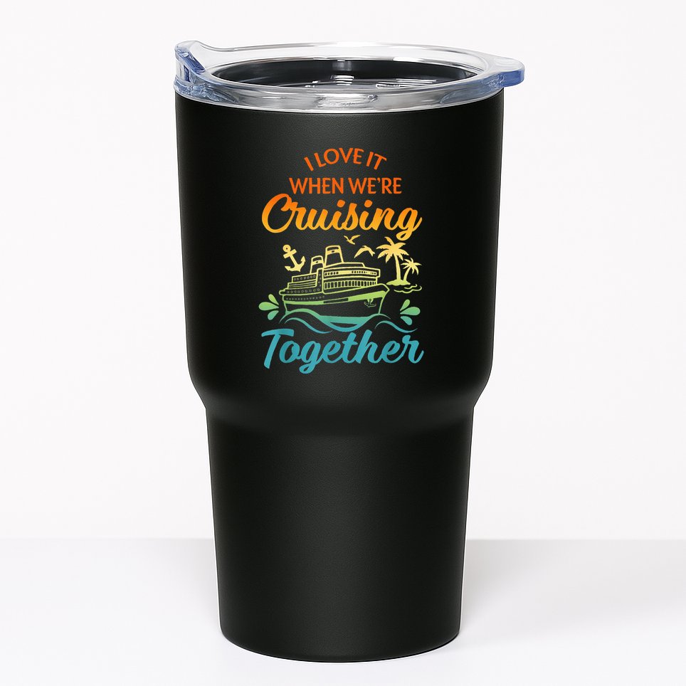 Cruise Family I Love It When We're Cruisin' Together Couple Tumbler