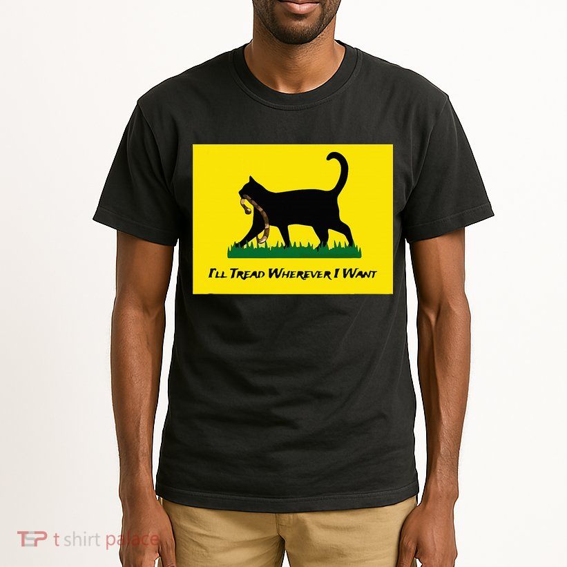 Cat Flag ILl Tread Wherever I Want Tall T-Shirt