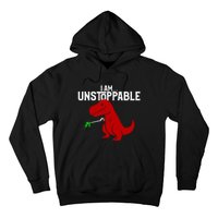 Cute & Funny I Am Unstoppable T-Rex Dinosaur Hoodie