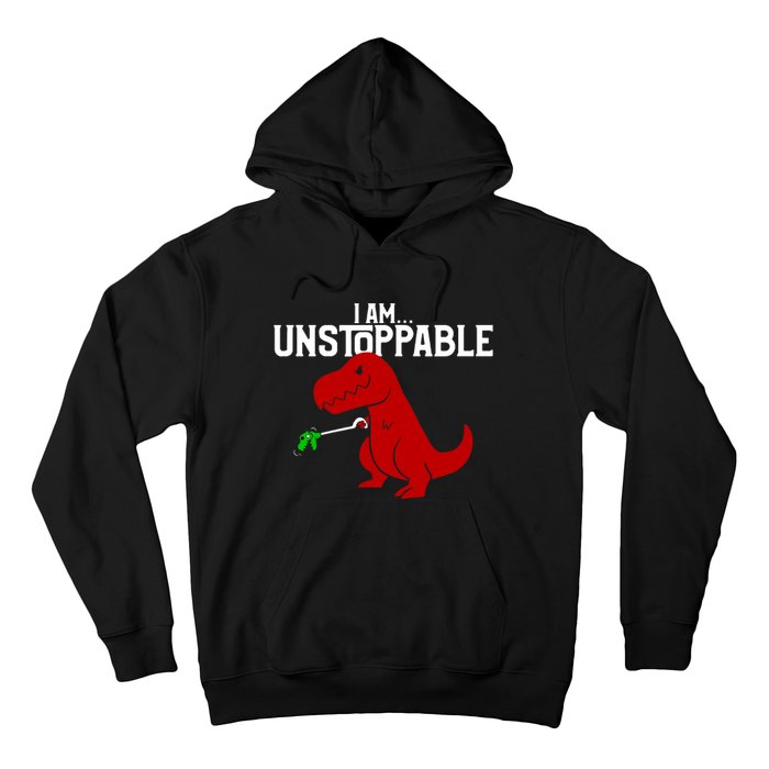 Cute & Funny I Am Unstoppable T-Rex Dinosaur Hoodie