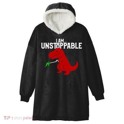 Cute & Funny I Am Unstoppable T-Rex Dinosaur Hooded Wearable Blanket