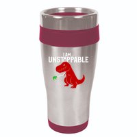 Cute & Funny I Am Unstoppable T-Rex Dinosaur 16oz Travel Tumbler