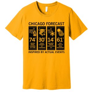 Chicago Forecast Inspired By Actual Events Premium T-Shirt