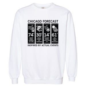 Chicago Forecast Inspired By Actual Events Garment-Dyed Sweatshirt