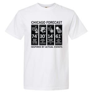 Chicago Forecast Inspired By Actual Events Garment-Dyed Heavyweight T-Shirt