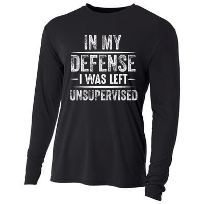 Cool Funny In My Defense I Was Left Unsupervised Cooling Performance Long Sleeve Crew