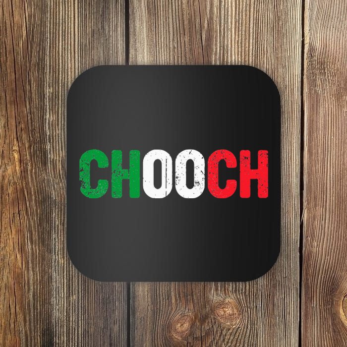 Chooch Funny Italian Slang Italia Flag Italy Humor Coaster