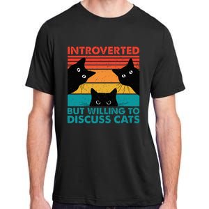 Cat Funny Introverted But Willing To Discuss Cats Adult ChromaSoft Performance T-Shirt