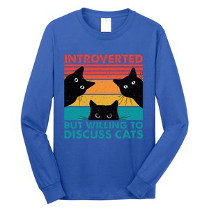 Cat Funny Introverted But Willing To Discuss Cats Long Sleeve Shirt