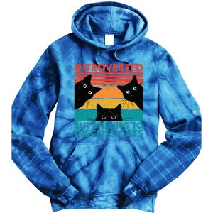 Cat Funny Introverted But Willing To Discuss Cats Tie Dye Hoodie