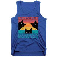 Cat Funny Introverted But Willing To Discuss Cats Tank Top