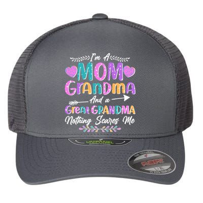 Cute Funny I'm A Mom Grandma And A Great Grandma Nothing Scares Me Flexfit Unipanel Trucker Cap