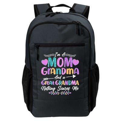 Cute Funny I'm A Mom Grandma And A Great Grandma Nothing Scares Me Backpack