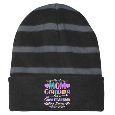 Cute Funny I'm A Mom Grandma And A Great Grandma Nothing Scares Me Striped Beanie with Solid Band