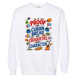 Cuban Flag Ideas & Hispanic Cuban Croquetas Garment-Dyed Sweatshirt