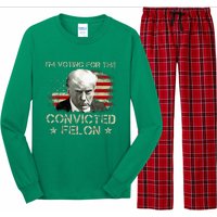 Convicted Felon Im Voting Convicted Felon 2024 Long Sleeve Pajama Set