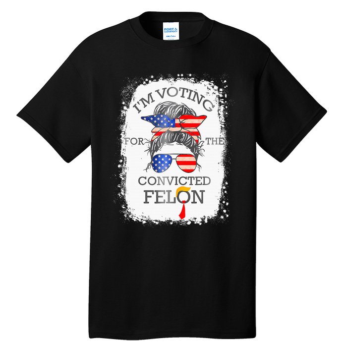 Convicted Felon IM Voting Convicted Felon Tall T-Shirt