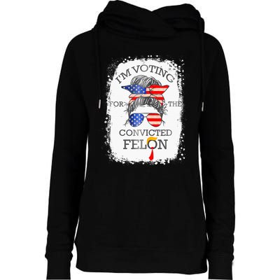 Convicted Felon IM Voting Convicted Felon Womens Funnel Neck Pullover Hood