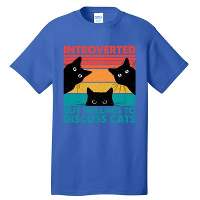 Cat Funny Introverted But Willing To Discuss Cats Tall T-Shirt