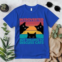 Cat Funny Introverted But Willing To Discuss Cats Premium T-Shirt