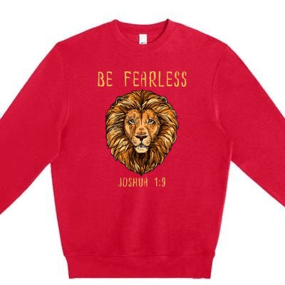 Christian Fearless Joshua 1:9 Faith Gift Premium Crewneck Sweatshirt