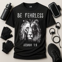 Christian Fearless Joshua 1:9 Faith Gift Cooling Performance Crew T-Shirt