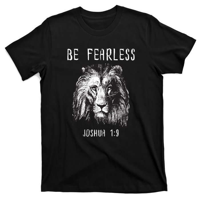 Christian Fearless Joshua 1:9 Faith Gift T-Shirt