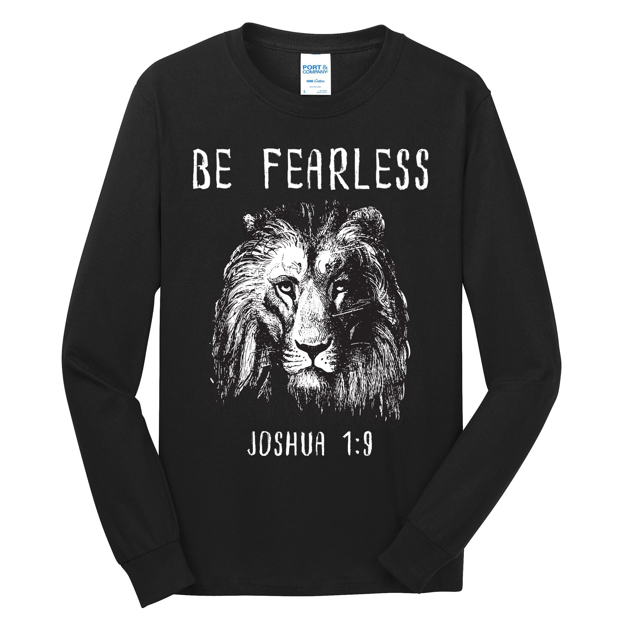 Christian Fearless Joshua 1:9 Faith Gift Tall Long Sleeve T-Shirt