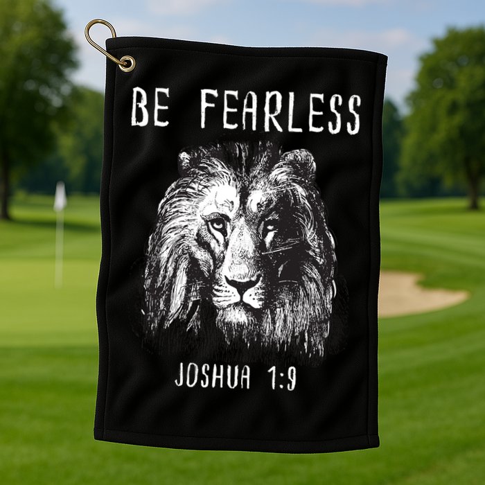Christian Fearless Joshua 1:9 Faith Gift Golf Towel