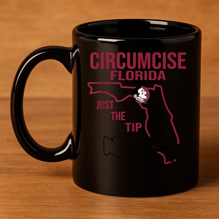 Circumcise Florida Just The Tip 11oz C Handle Ceramic Mug