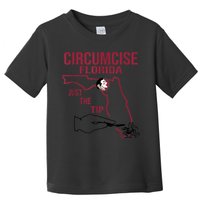 Circumcise Florida Just The Tip Toddler T-Shirt