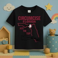 Circumcise Florida Just The Tip Toddler T-Shirt