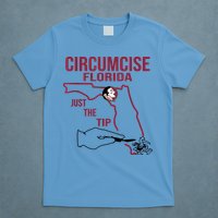 Circumcise Florida Just The Tip T-Shirt