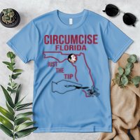 Circumcise Florida Just The Tip Premium T-Shirt