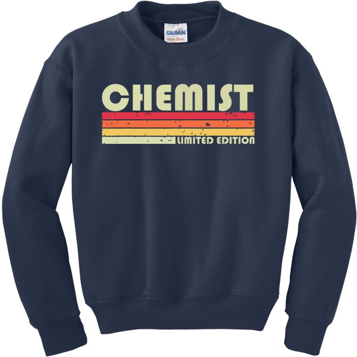 CHEMIST Funny Job Title Profession Birthday Worker Idea Kids Sweatshirt