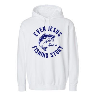 Christian Fishing Jesus  Funny Fishing Garment-Dyed Fleece Hoodie