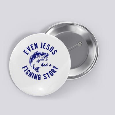 Christian Fishing Jesus  Funny Fishing Button