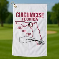 Circumcise Florida Just The Tip Golf Towel