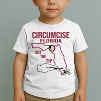 Circumcise Florida Just The Tip Toddler T-Shirt