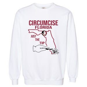 Circumcise Florida Just The Tip Garment-Dyed Sweatshirt