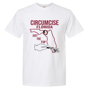 Circumcise Florida Just The Tip Garment-Dyed Heavyweight T-Shirt