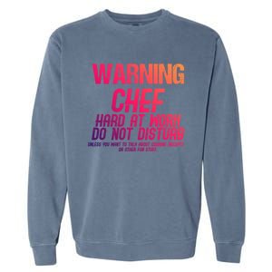 Chef Funny Joke Gift Garment-Dyed Sweatshirt